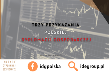 trzy przykazania polskiej dyplomacji gospodarczej