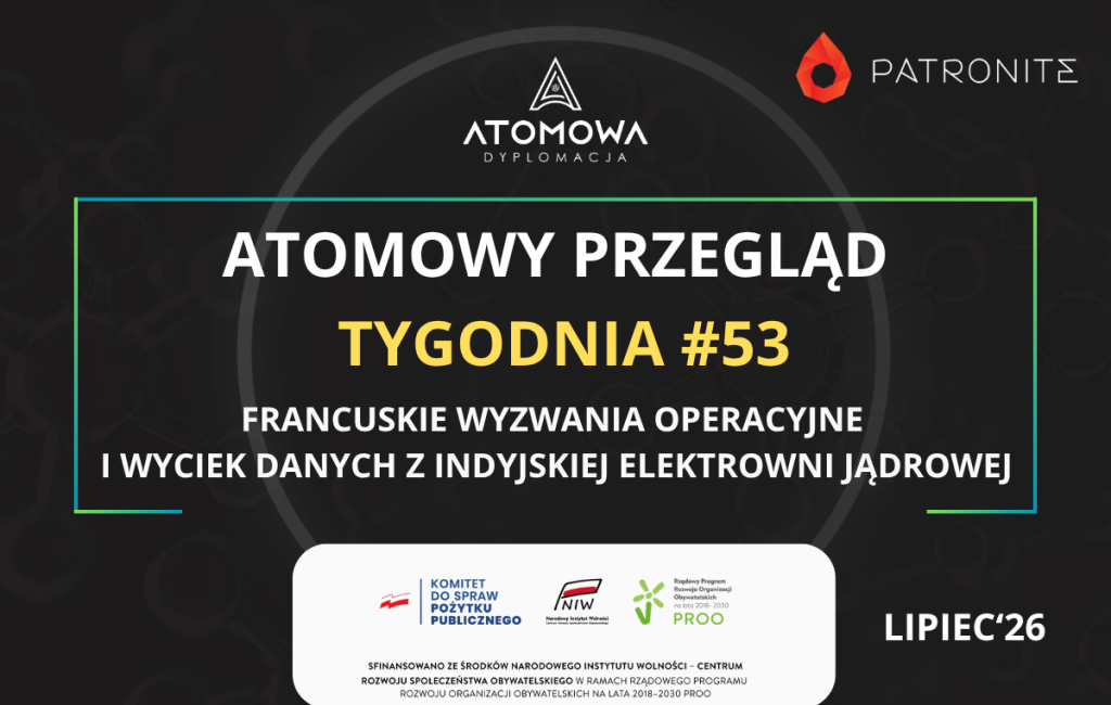 atomowy-przeglad-tygodnia-53-lipiec-2026